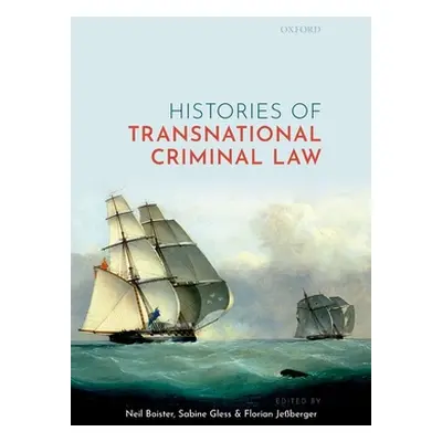 "Histories of Transnational Criminal Law" - "" ("Boister Neil")(Pevná vazba)