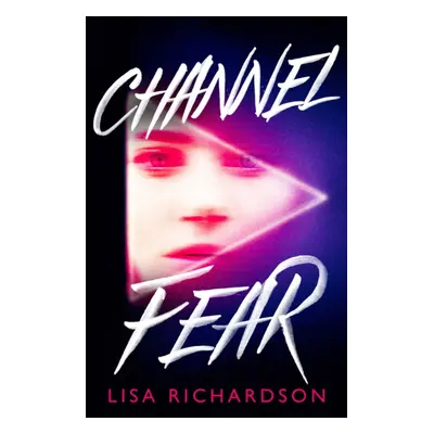 "Channel Fear" - "" ("Richardson Lisa")(Paperback / softback)