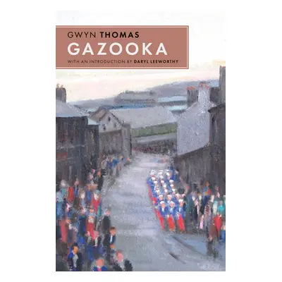 "Gazooka" - "" ("Thomas Gwyn")(Paperback)