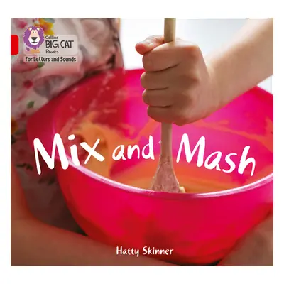 "Mix and Mash" - "Band 02a/Red a" ("Skinner Hatty")(Paperback / softback)