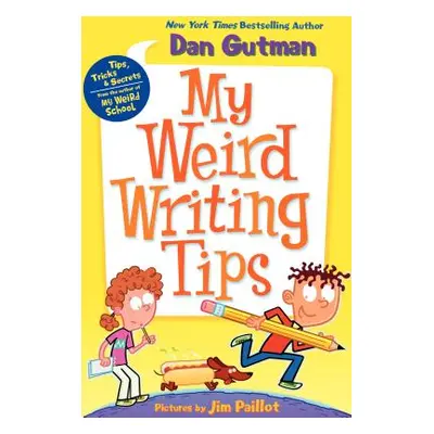 "My Weird Writing Tips" - "" ("Gutman Dan")(Paperback)