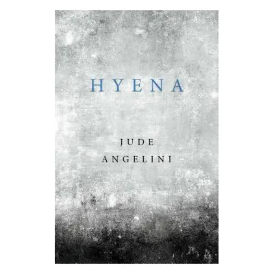 "Hyena" - "" ("Angelini Jude")(Paperback)