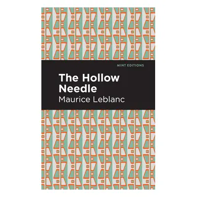 "The Hollow Needle" - "" ("LeBlanc Maurice")(Paperback)