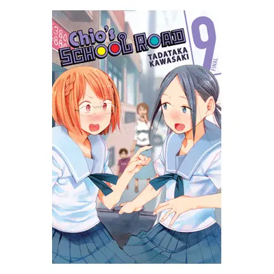 "Chio's School Road, Vol. 9" - "" ("Kawasaki Tadataka")(Paperback)