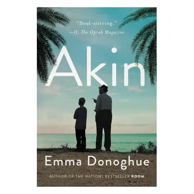 "Akin" - "" ("Donoghue Emma")(Paperback)