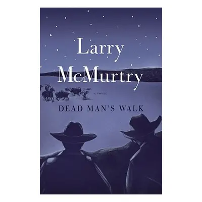 "Dead Man's Walk" - "" ("McMurtry Larry")(Paperback)