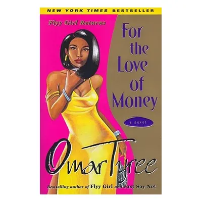 "For the Love of Money" - "" ("Tyree Omar")(Paperback)