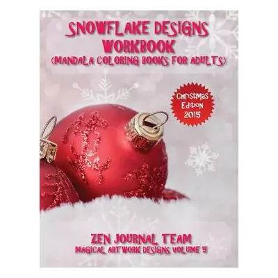 "Snowflake Designs Workbook