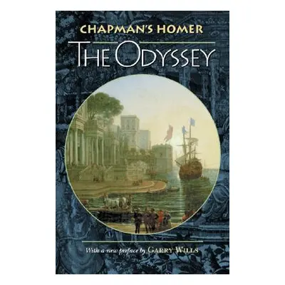 "Chapman's Homer: The Odyssey" - "" ("Homer")(Paperback)