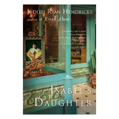 "Isabel's Daughter" - "" ("Hendricks Judith R.")(Paperback)