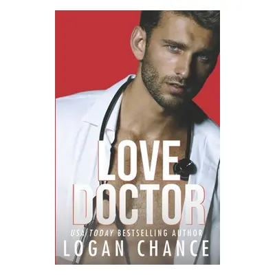 "Love Doctor" - "" ("Chance Logan")(Paperback)