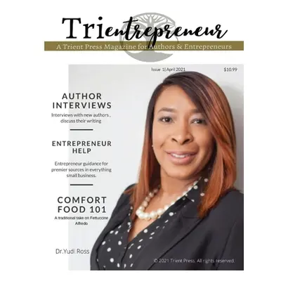 "Trient Press Magazine April 2021: April 2021" - "" ("Press Trient")(Paperback)