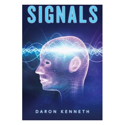 "Signals" - "" ("Kenneth Daron")(Paperback)