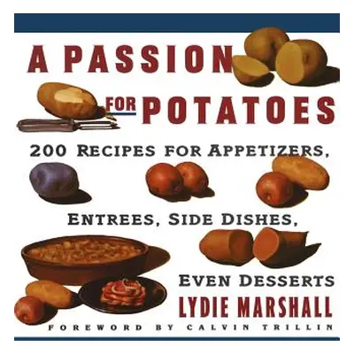 "Passion for Potatoes" - "" ("Marshall Lydie")(Paperback)