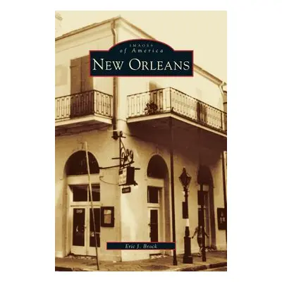 "New Orleans" - "" ("Brock Eric J.")(Pevná vazba)