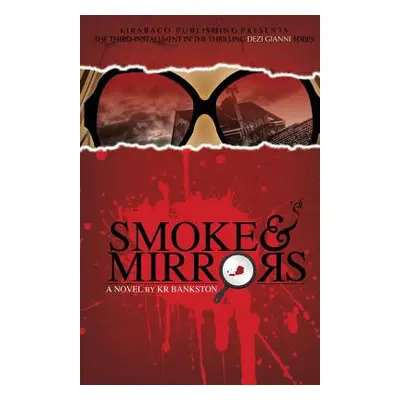 "Smoke & Mirrors" - "" ("Bankston Kr")(Paperback)