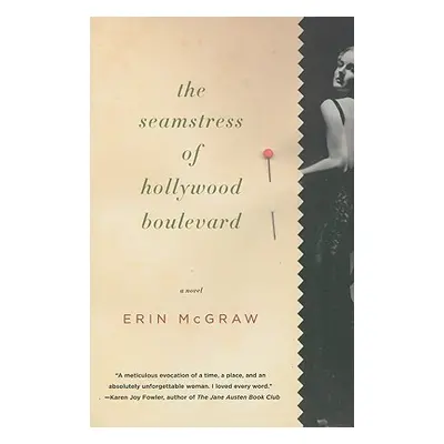 "The Seamstress of Hollywood Boulevard" - "" ("McGraw Erin")(Paperback)