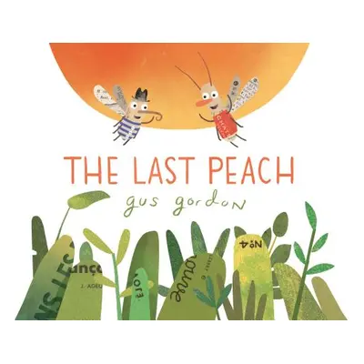 "The Last Peach" - "" ("Gordon Gus")(Pevná vazba)