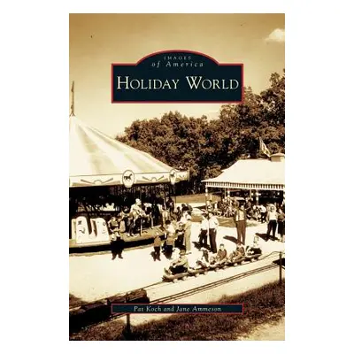 "Holiday World" - "" ("Koch Pat")(Pevná vazba)