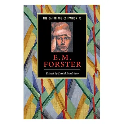 "The Cambridge Companion to E. M. Forster" - "" ("Bradshaw David")(Paperback)