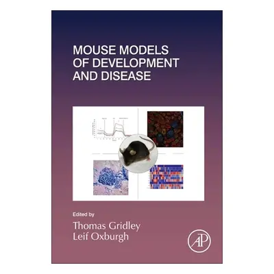 "Mouse Models of Development and Disease: Volume 148" - "" ("Gridley Thomas")(Pevná vazba)