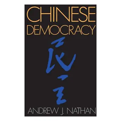 "Chinese Democracy" - "" ("Nathan Andrew J.")(Paperback)