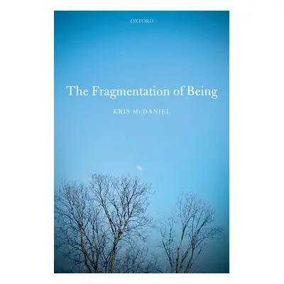 "The Fragmentation of Being" - "" ("McDaniel Kris")(Paperback)