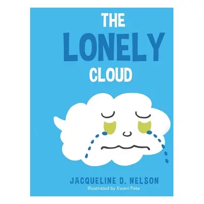 "The Lonely Cloud" - "" ("Nelson Jacqueline D.")(Paperback)