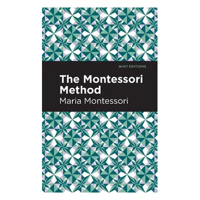 "The Montessori Method" - "" ("Montessori Maria")(Paperback)