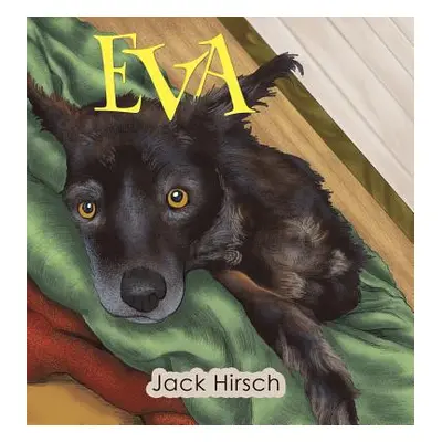 "Eva" - "" ("Hirsch Jack")(Pevná vazba)