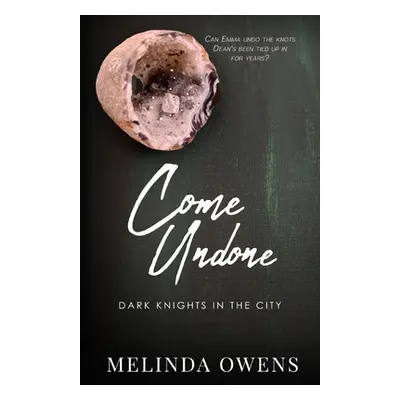 "Come Undone" - "" ("Owens Melinda")(Paperback)