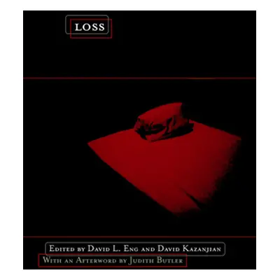 "Loss: The Politics of Mourning" - "" ("Eng David")(Paperback)