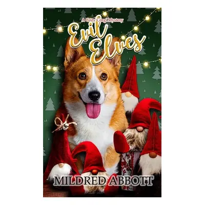 "Evil Elves" - "" ("Abbott Mildred")(Paperback)