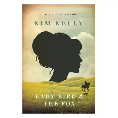 "Lady Bird & The Fox" - "" ("Kelly Kim")(Paperback)