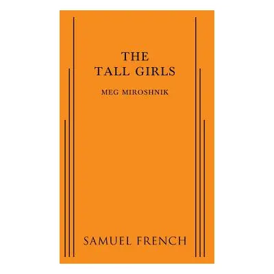 "The Tall Girls" - "" ("Miroshnik Meg")(Paperback)