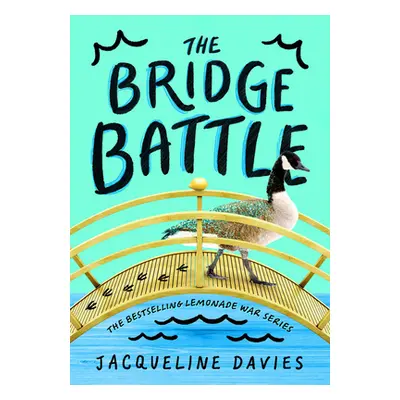 "The Bridge Battle" - "" ("Davies Jacqueline")(Pevná vazba)