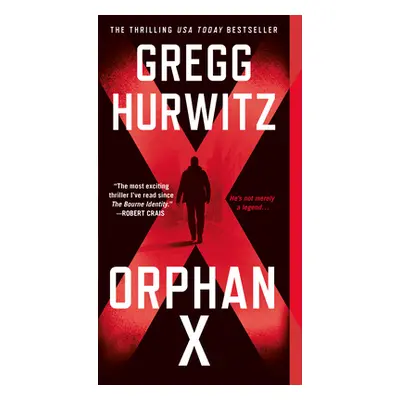 "Orphan X" - "" ("Hurwitz Gregg")(Mass Market Paperbound)