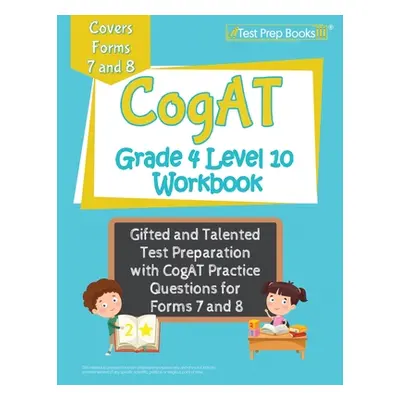 "CogAT Grade 4 Level 10 Workbook: Gifted and Talented Test Preparation with CogAT Practice Quest