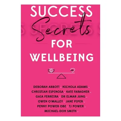 "Success Secrets for Wellbeing" - "" ("Power Penny")(Paperback)