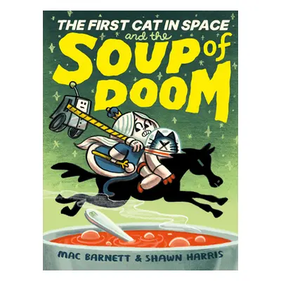 "The First Cat in Space and the Soup of Doom" - "" ("Barnett Mac")(Pevná vazba)