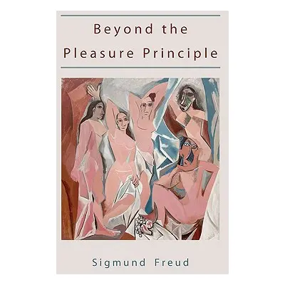 "Beyond the Pleasure Principle-First Edition text." - "" ("Freud Sigmund")(Paperback)