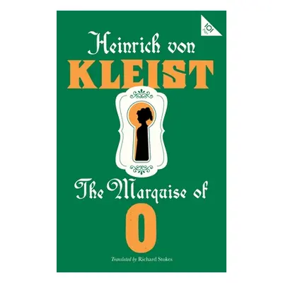 "The Marquise of O" - "" ("Kleist Heinrich Von")(Paperback)