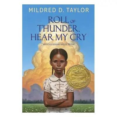 "Roll of Thunder, Hear My Cry" - "" ("Taylor Mildred D.")(Pevná vazba)