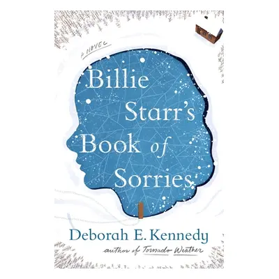 "Billie Starr's Book of Sorries" - "" ("Kennedy Deborah E.")(Paperback)