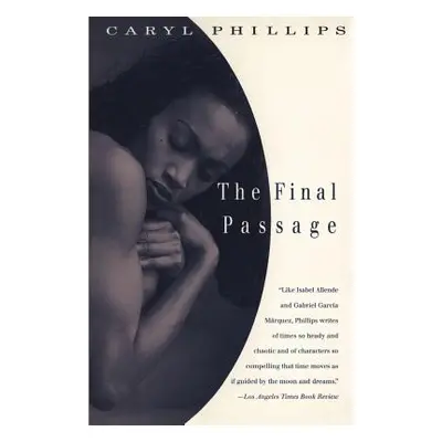 "The Final Passage" - "" ("Phillips Caryl")(Paperback)