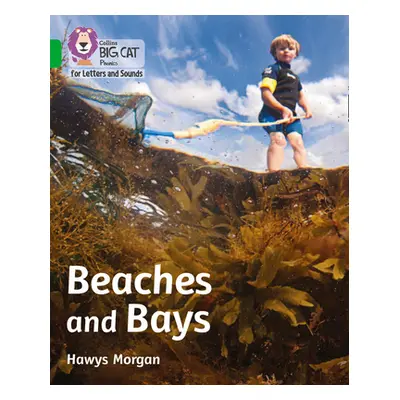 "Beaches and Bays" - "Band 05/Green" ("Morgan Hawys")(Paperback / softback)