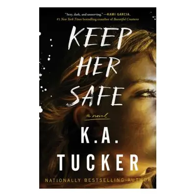 "Keep Her Safe" - "" ("Tucker K. a.")(Paperback)