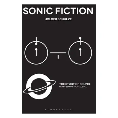 "Sonic Fiction" - "" ("Schulze Holger")(Paperback)