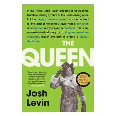 "The Queen: The Forgotten Life Behind an American Myth" - "" ("Levin Josh")(Paperback)