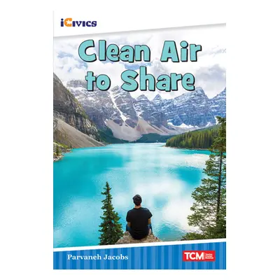 "Clean Air to Share" - "" ("Jacobs Parvaneh")(Paperback)